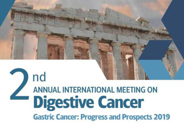 2nd International Scientific Meeting on Digestive Cancer “Gastric Cancer: Progress and prospects 2019